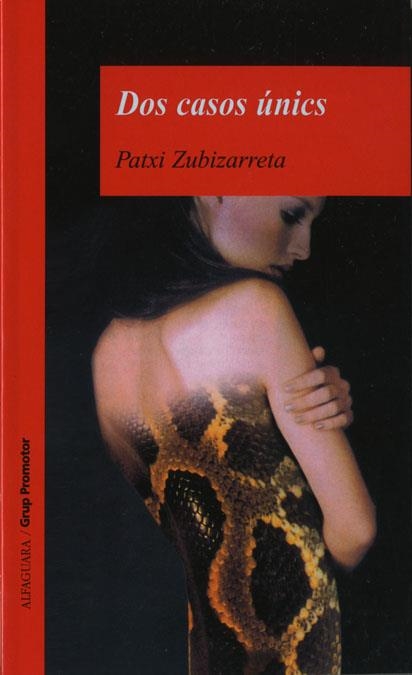 DOS CASOS UNICS | 9788484356547 | ZUBIZARRETA,PATXI | Llibreria Geli - Llibreria Online de Girona - Comprar llibres en català i castellà