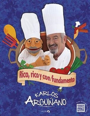 RICO,RICO Y CON FUNDAMENTO | 9788496177765 | ARGUIÑANO,KARLOS | Llibreria Geli - Llibreria Online de Girona - Comprar llibres en català i castellà