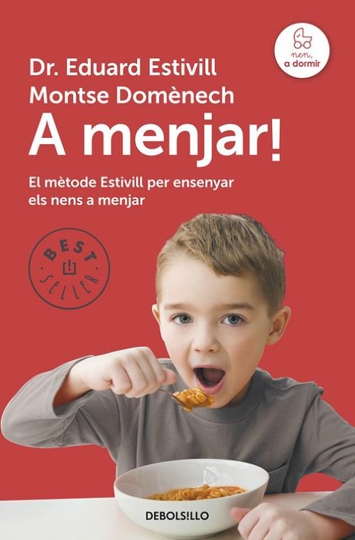 A MENJAR! | 9788490328750 | ESTIVILL,EDUARD/DOMENECH,MONTSE | Libreria Geli - Librería Online de Girona - Comprar libros en catalán y castellano