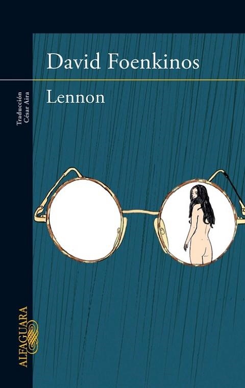 LENNON | 9788420415543 | FOENKINOS,DAVID | Libreria Geli - Librería Online de Girona - Comprar libros en catalán y castellano