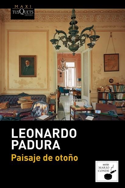 PAISAJE DE OTOÑO | 9788483838051 | PADURA,LEONARDO | Libreria Geli - Librería Online de Girona - Comprar libros en catalán y castellano