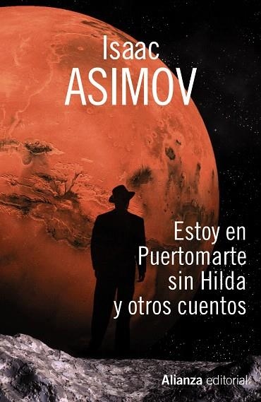 ESTOY EN PUERTOMARTE SIN HILDA | 9788420682952 | ASIMOV,ISAAC | Libreria Geli - Librería Online de Girona - Comprar libros en catalán y castellano