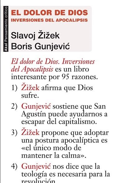 EL DOLOR DE DIOS.INVERSIONES DEL APOCALIPSIS | 9788446038641 | ZIZEK,SLAVOJ/GUNJEVIC,BORIS | Llibreria Geli - Llibreria Online de Girona - Comprar llibres en català i castellà