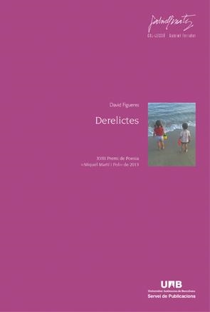 DERELICTES | 9788449037849 | FIGUERES FELIP,DAVID | Llibreria Geli - Llibreria Online de Girona - Comprar llibres en català i castellà