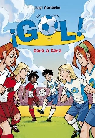 GOL-25.CARA A CARA | 9788490430897 | GARLANDO,LUIGI | Llibreria Geli - Llibreria Online de Girona - Comprar llibres en català i castellà