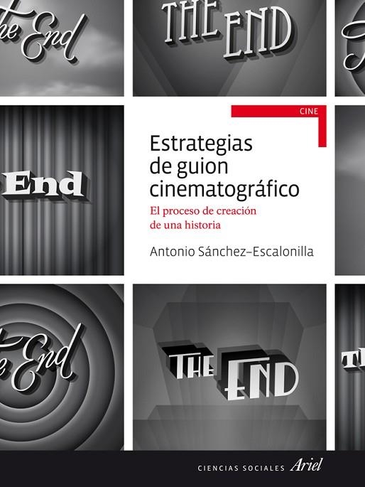 ESTRATEGIAS DE GUION CINEMATOGRÁFICO.EL PROCESO DE CREACIÓN DE UNA HISTORIA | 9788434414785 | SÁNCHEZ-ESCALONILLA,ANTONIO | Llibreria Geli - Llibreria Online de Girona - Comprar llibres en català i castellà