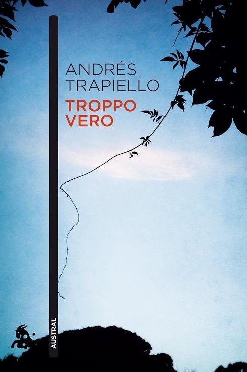 TROPPO VERO (SALON DE PASOS PERDIDOS) | 9788423347674 | TRAPIELLO,ANDRÉS | Llibreria Geli - Llibreria Online de Girona - Comprar llibres en català i castellà