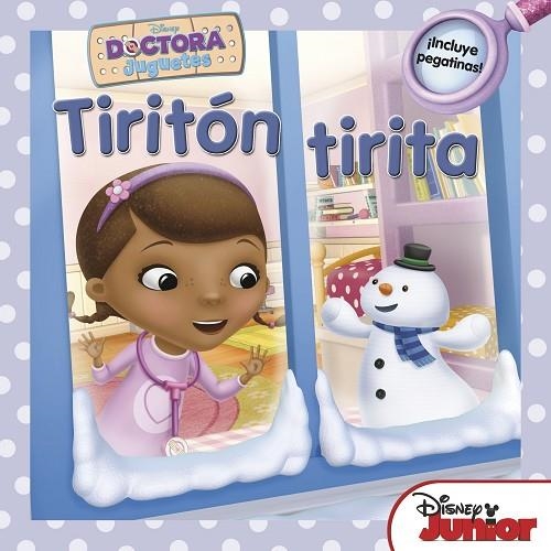 DOCTORA JUGUETES - TIRITÓN TIRITA (INCLUYE PEGATINAS) | 9788499515434 | Llibreria Geli - Llibreria Online de Girona - Comprar llibres en català i castellà