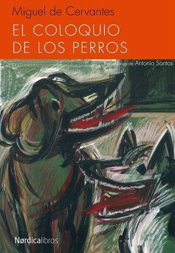 EL COLOQUIO DE LOS PERROS | 9788415717843 | DE CERVANTES SAAVEDRA,MIGUEL | Llibreria Geli - Llibreria Online de Girona - Comprar llibres en català i castellà