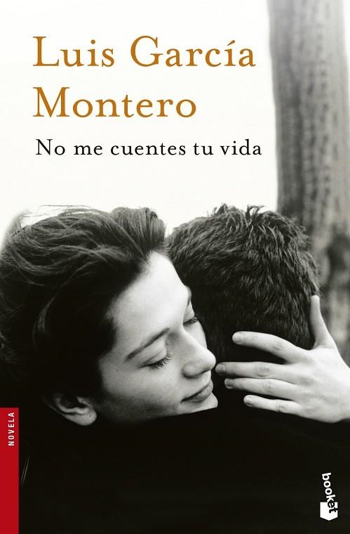 NO ME CUENTES TU VIDA | 9788408123156 | GARCÍA MONTERO,LUIS | Llibreria Geli - Llibreria Online de Girona - Comprar llibres en català i castellà