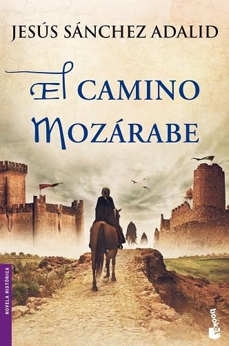 EL CAMINO MOZÁRABE | 9788427040878 | SÁNCHEZ ADALID,JESÚS | Llibreria Geli - Llibreria Online de Girona - Comprar llibres en català i castellà