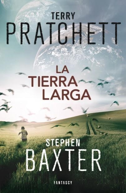 LA TIERRA LARGA | 9788415831112 | PRATCHETT,TERRY/BAXTER,STEPHEN | Llibreria Geli - Llibreria Online de Girona - Comprar llibres en català i castellà