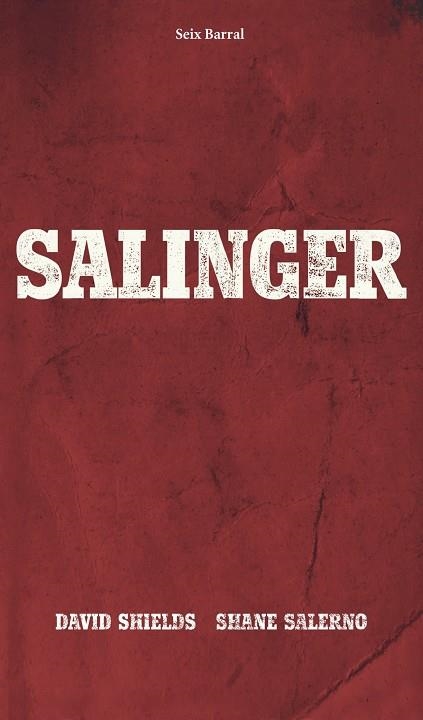 SALINGER (TD) | 9788432221262 | SHIELDS,DAVID/SALERNO,SHANE | Llibreria Geli - Llibreria Online de Girona - Comprar llibres en català i castellà