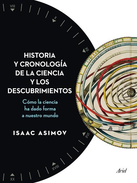 HISTORIA Y CRONOLOGÍA DE LA CIENCIA Y LOS DESCUBRIMIENTOS.CÓMO LA CIENCIA HA DADO FORMA A NUESTRO MUNDO | 9788434408494 | ASIMOV,ISAAC | Llibreria Geli - Llibreria Online de Girona - Comprar llibres en català i castellà