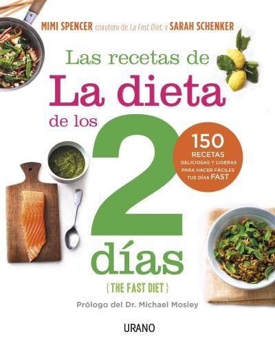 LAS RECETAS DE LA DIETA DE LOS 2 DÍAS (THE FAST DIET) | 9788479538538 | SPENCER,MIMI/SCHENKER,SARAH | Llibreria Geli - Llibreria Online de Girona - Comprar llibres en català i castellà