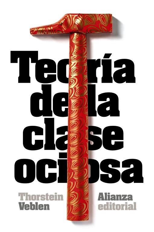 TEORÍA DE LA CLASE OCIOSA | 9788420683393 | VEBLEN,THORSTEIN | Llibreria Geli - Llibreria Online de Girona - Comprar llibres en català i castellà