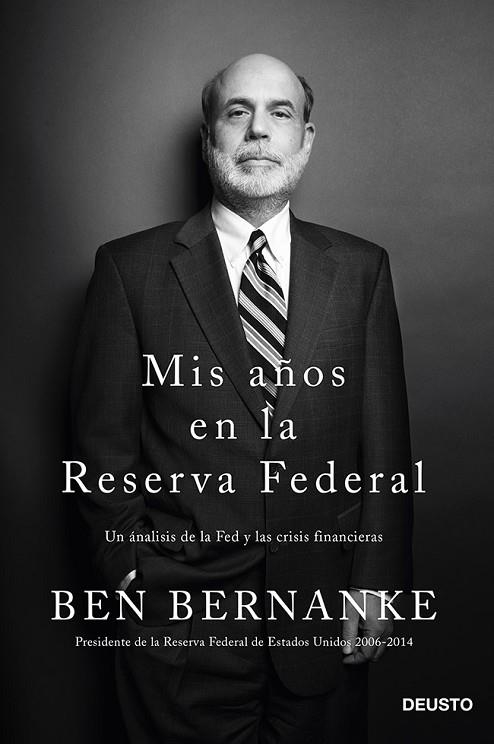 MIS AÑOS EN LA RESERVA FEDERAL.UN ANÁLISI DE LA FED Y LAS CRISIS FINANCIERAS | 9788423418268 | BERNANKE,BEN | Llibreria Geli - Llibreria Online de Girona - Comprar llibres en català i castellà