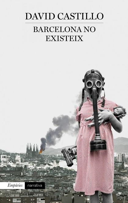 BARCELONA NO EXISTEIX | 9788497879255 | CASTILLO,DAVID | Libreria Geli - Librería Online de Girona - Comprar libros en catalán y castellano