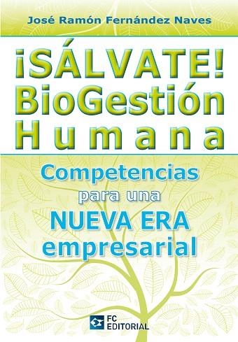 SALVATE!BIOGESTION HUMANA | 9788415683070 | FERNANDEZ NAVES,JOSE RAMON | Llibreria Geli - Llibreria Online de Girona - Comprar llibres en català i castellà