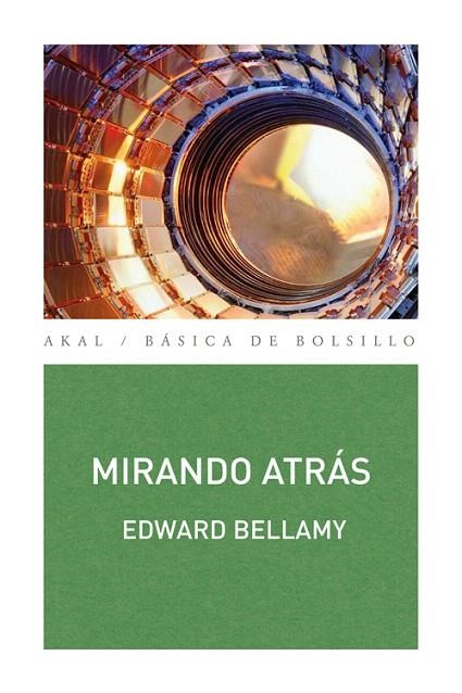 MIRANDO ATRÁS | 9788446038252 | BELLAMY,EDWARD | Llibreria Geli - Llibreria Online de Girona - Comprar llibres en català i castellà