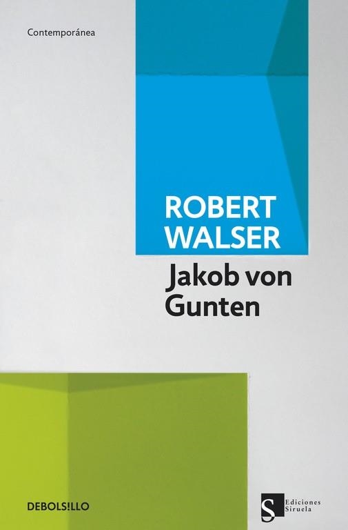 JAKOB VON GUNTEN | 9788490323069 | WALSER,ROBERT | Llibreria Geli - Llibreria Online de Girona - Comprar llibres en català i castellà