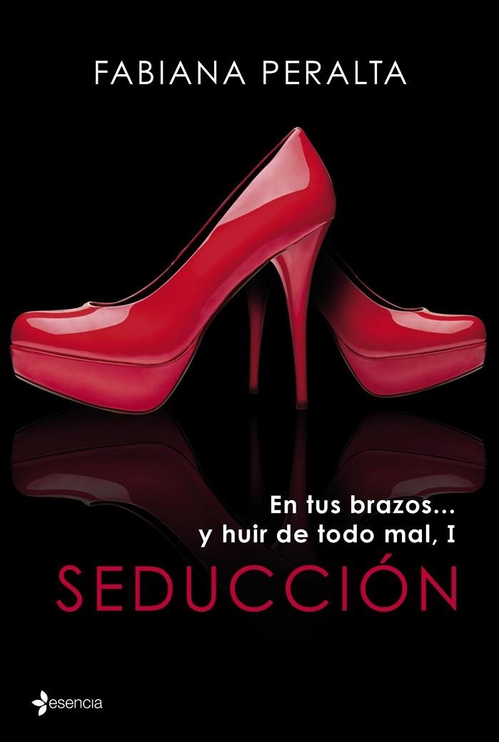 SEDUCCION(EN TUS BRAZOS...Y HUIR DE TODO MAL-1) | 9788408122371 | PERALTA,FABIANA | Llibreria Geli - Llibreria Online de Girona - Comprar llibres en català i castellà