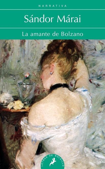 LA AMANTE DE BOLZANO | 9788498385847 | MÁRAI,SÁNDOR | Llibreria Geli - Llibreria Online de Girona - Comprar llibres en català i castellà