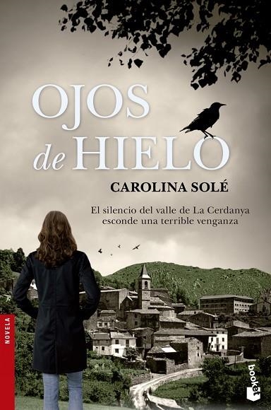 OJOS DE HIELO | 9788408123705 | SOLÉ,CAROLINA | Llibreria Geli - Llibreria Online de Girona - Comprar llibres en català i castellà