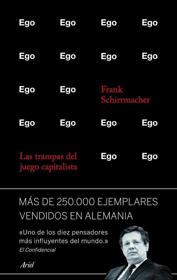 EGO.LAS TRAMPAS DEL JUEGO CAPITALISTA | 9788434414860 | SCHIRRMACHER,FRANK | Llibreria Geli - Llibreria Online de Girona - Comprar llibres en català i castellà