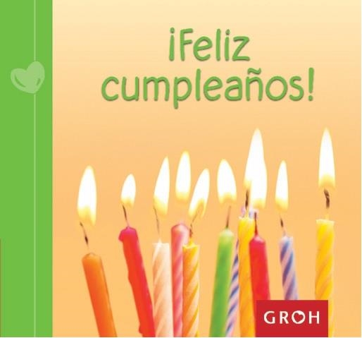 FELIZ CUMPLEAÑOS! | 9788490680193 | GROH | Llibreria Geli - Llibreria Online de Girona - Comprar llibres en català i castellà