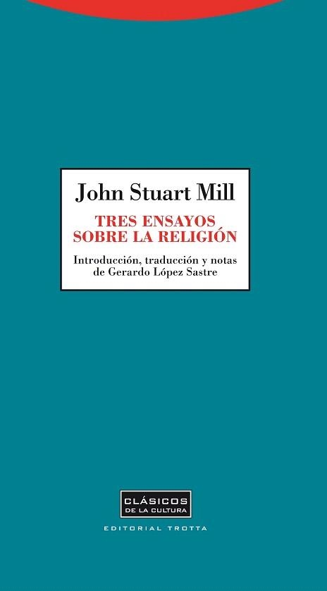 TRES ENSAYOS SOBRE RELIGIÓN | 9788498794847 | STUART MILL,JOHN | Llibreria Geli - Llibreria Online de Girona - Comprar llibres en català i castellà