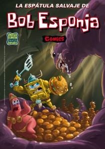 LA ESPÁTULA SALVAJE DE BOB ESPONJA | 9788466654173 | UNITED PLANKTON PICTURES INC. | Llibreria Geli - Llibreria Online de Girona - Comprar llibres en català i castellà