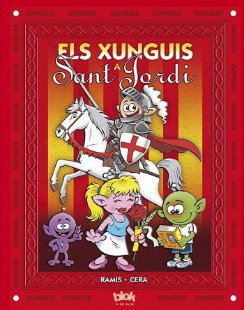 ELS XUNGUIS A SANT JORDI | 9788415579335 | RAMIS,/CERA | Llibreria Geli - Llibreria Online de Girona - Comprar llibres en català i castellà