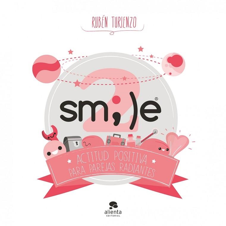 SMILE.ACTITUD POSITIVA PARA PAREJAS RADIANTES | 9788415678625 | TURIENZO,RUBEN | Llibreria Geli - Llibreria Online de Girona - Comprar llibres en català i castellà