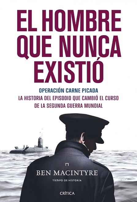 EL HOMBRE QUE NUNCA EXISTIÓ | 9788498926705 | MACINTYRE,BEN | Llibreria Geli - Llibreria Online de Girona - Comprar llibres en català i castellà