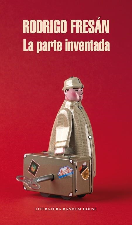 LA PARTE INVENTADA | 9788439727378 | FRESAN,RODRIGO | Libreria Geli - Librería Online de Girona - Comprar libros en catalán y castellano