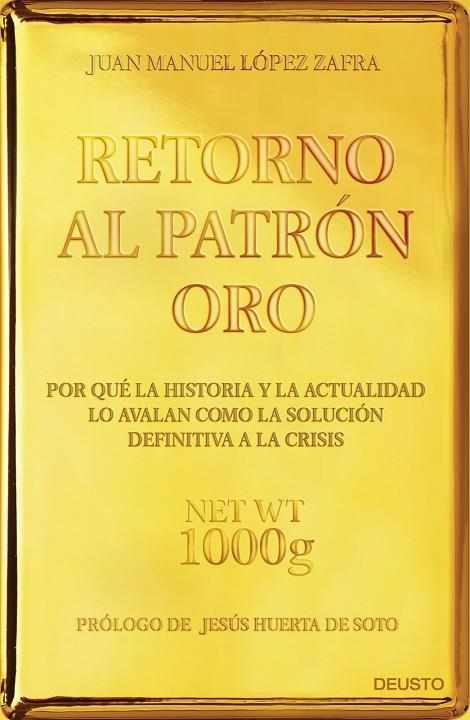 RETORNO AL PATRÓN ORO | 9788423418480 | LÓPEZ ZAFRA,JUAN MANUEL | Llibreria Geli - Llibreria Online de Girona - Comprar llibres en català i castellà