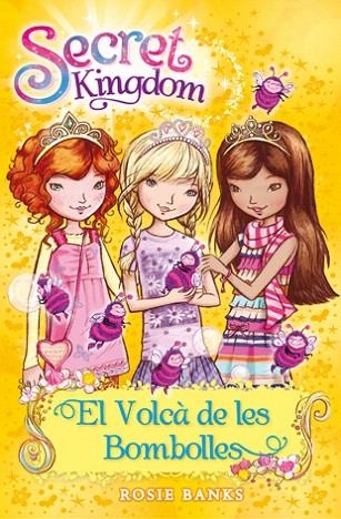 SECRET KINGDOM-7.EL VOLCÀ DE LES BOMBOLLES | 9788424651312 | BANKS,ROSIE | Llibreria Geli - Llibreria Online de Girona - Comprar llibres en català i castellà