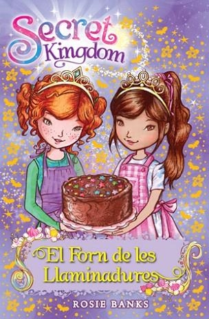 SECRET KINGDOM-8.EL FORN DE LES LLAMINADURES | 9788424651329 | BANKS,ROSIE | Llibreria Geli - Llibreria Online de Girona - Comprar llibres en català i castellà