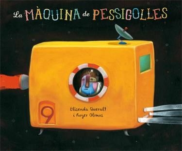 LA MÀQUINA DE PESSIGOLLES | 9788424651619 | QUERALT MONSÓ,ELISENDA | Llibreria Geli - Llibreria Online de Girona - Comprar llibres en català i castellà