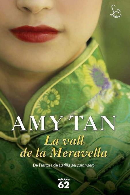 LA VALL DE LA MERAVELLA | 9788429770063 | TAN,AMY | Llibreria Geli - Llibreria Online de Girona - Comprar llibres en català i castellà