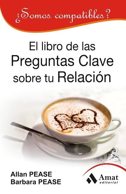 EL LIBRO DE LAS PREGUNTAS CLAVE SOBRE TU RELACION | 9788497354448 | PEASE,ALLAN/PEASE,BARBARA | Llibreria Geli - Llibreria Online de Girona - Comprar llibres en català i castellà