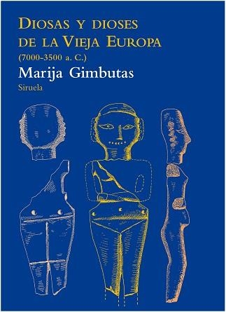 DIOSAS Y DIOSES DE LA VIEJA EUROPA | 9788415937005 | GIMBURAS,MARIJA | Libreria Geli - Librería Online de Girona - Comprar libros en catalán y castellano