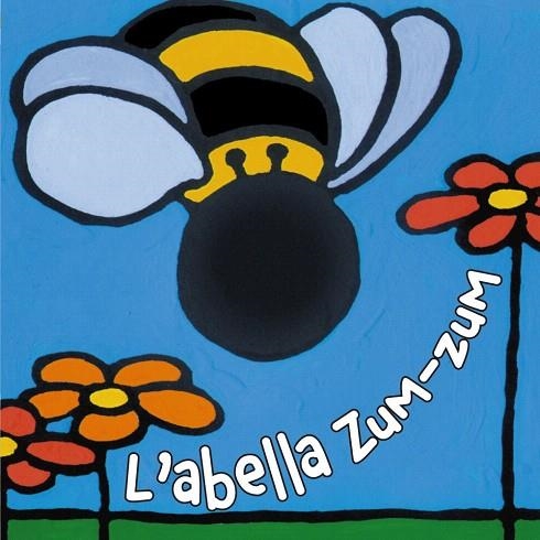 L'ABELLA ZUM-ZUM | 9788499065151 | VAN DER PUT,KLAARTJE | Llibreria Geli - Llibreria Online de Girona - Comprar llibres en català i castellà