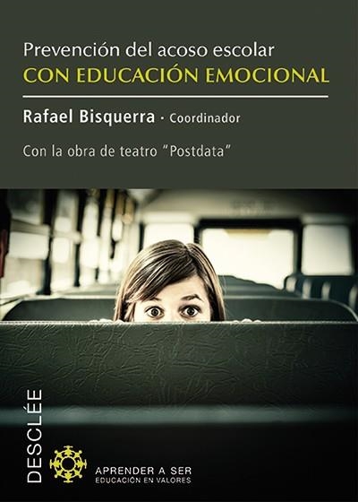 PREVENCIÓN DEL ACOSO ESCOLAR CON EDUCACIÓN EMOCIONAL | 9788433026927 | BISQUERRA,RAFAEL | Llibreria Geli - Llibreria Online de Girona - Comprar llibres en català i castellà