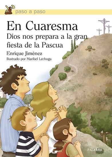 EN CUARESMA.DIOS NOS PREPARA A LA GRAN FIESTA DE PASCUA | 9788498409994 | JIMÉNEZ,ENRIQUE | Llibreria Geli - Llibreria Online de Girona - Comprar llibres en català i castellà