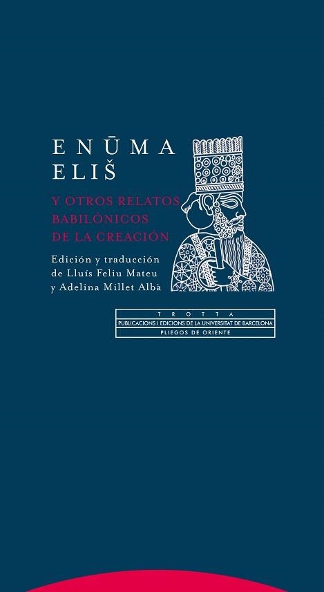 ENUMA ELIS Y OTROS RELATOS BABILÓNICOS DE LA CREACIÓN | 9788498794762 | FELIU MATEU,LLUÍS/MILLET ALBÀ,ADELINA | Libreria Geli - Librería Online de Girona - Comprar libros en catalán y castellano