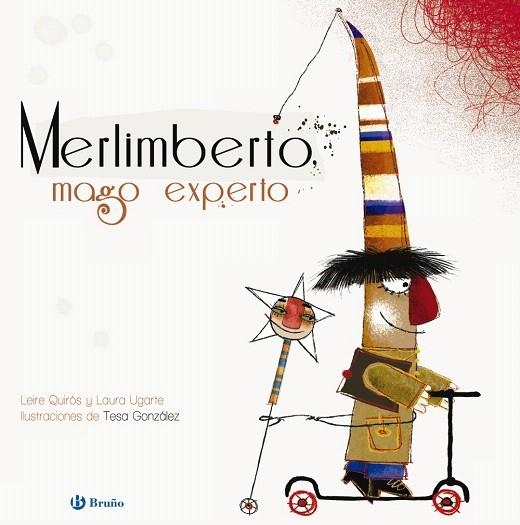 MERLIMBERTO,MAGO EXPERTO (ÁLBUM) | 9788421677988 | QUIRÓS,LEIRE/UGARTE,LAURA | Libreria Geli - Librería Online de Girona - Comprar libros en catalán y castellano