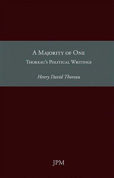 A MAJORITY OF ONE.THOREAU'S POLITICAL WRITINGS | 9788415499138 | THOREAU,HENRY DAVID | Libreria Geli - Librería Online de Girona - Comprar libros en catalán y castellano