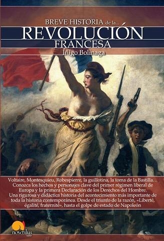 BREVE HISTORIA DE LA REVOLUCIÓN FRANCESA | 9788499675510 | BOLINAGA,IÑIGO | Llibreria Geli - Llibreria Online de Girona - Comprar llibres en català i castellà